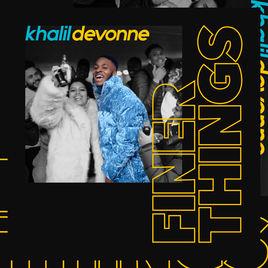FLVR of the week - "Khalil Devonne  - Finer Things" - FLVR Apparel